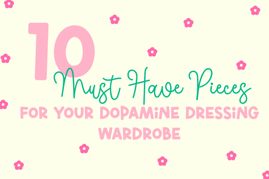 10-Dopamine-Dressing-Must-Haves Daisie Boutique