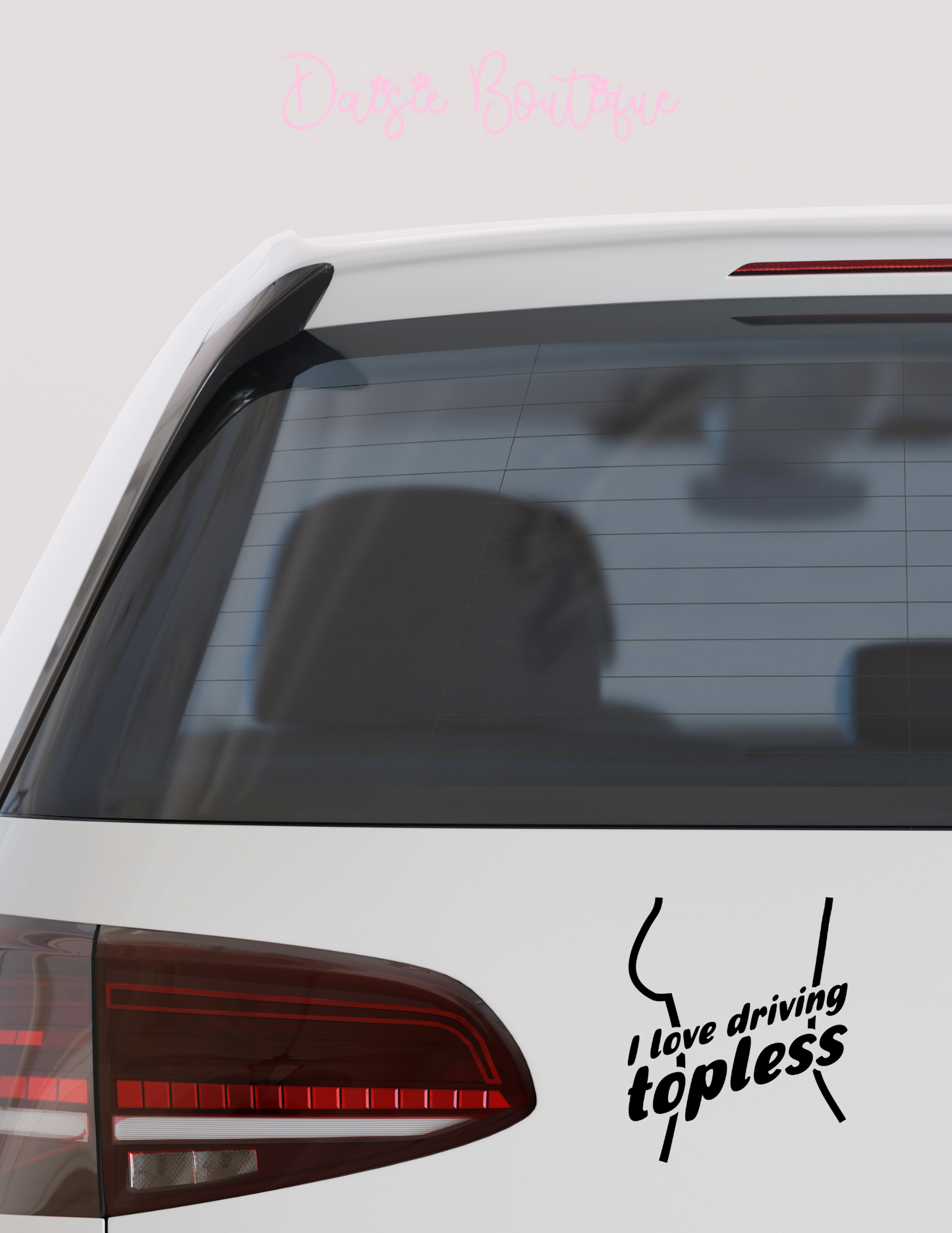 I LOVE DRIVING TOPLESS - Car Sticker Daisie Boutique