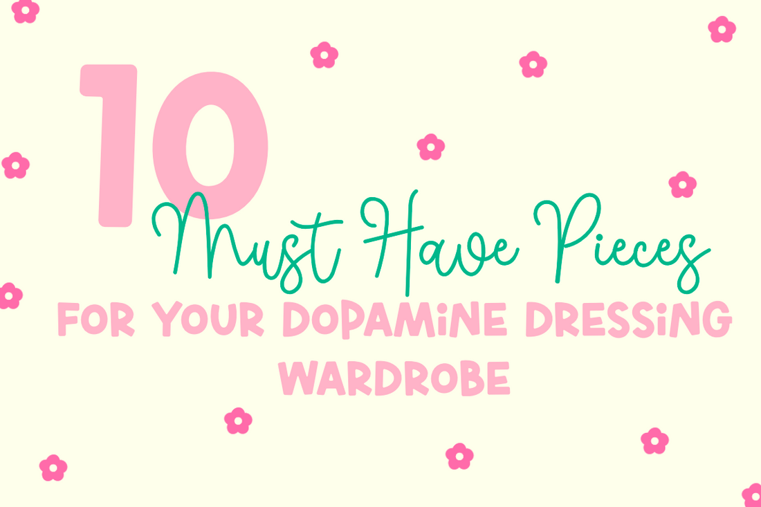 10-Dopamine-Dressing-Must-Haves Daisie Boutique