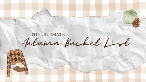 My-Ultimate-Autumn-Bucket-List Daisie Boutique