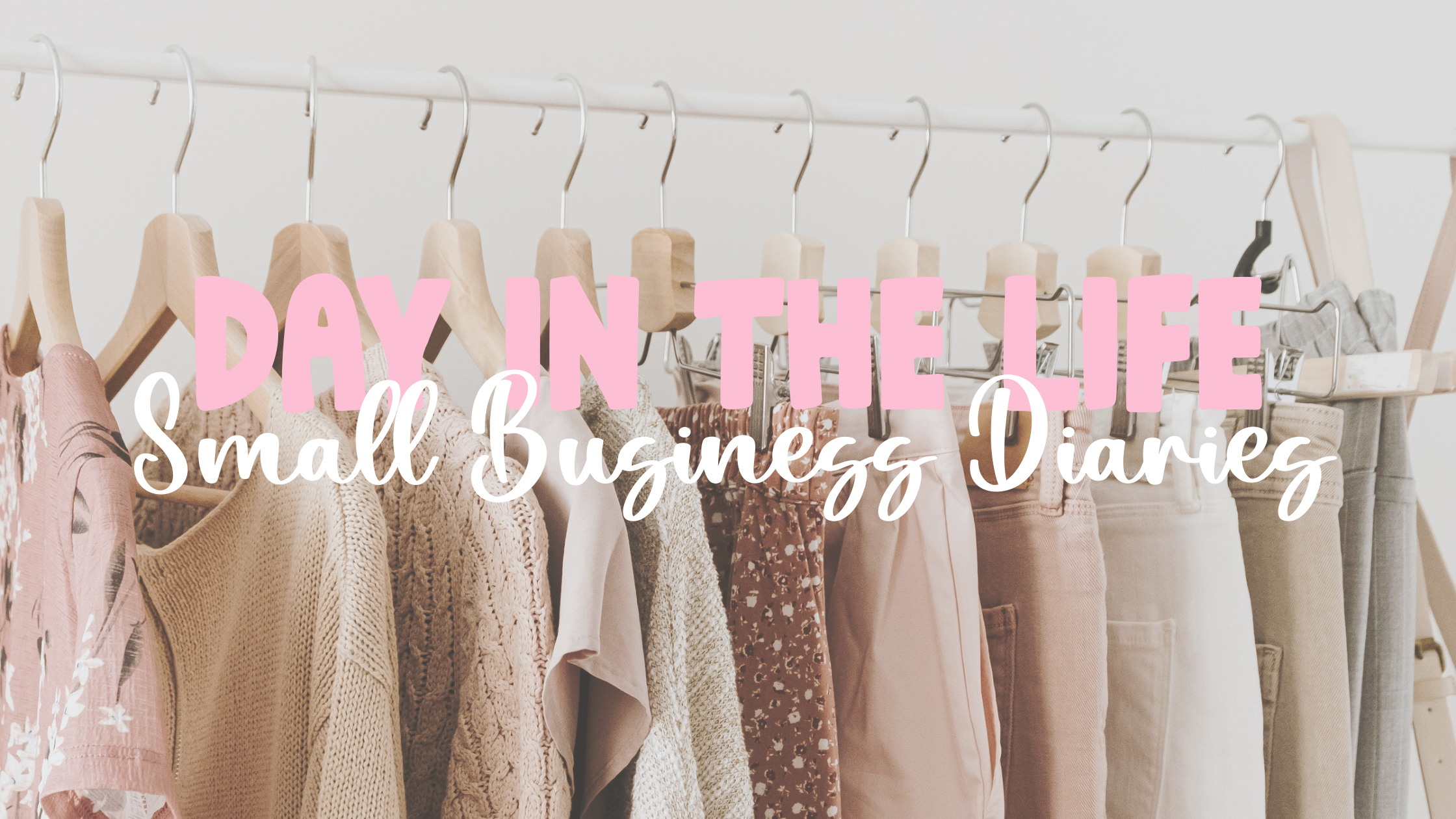 Small-Business-Diaries-A-Day-in-My-Life-as-a-Boutique-Owner Daisie Boutique