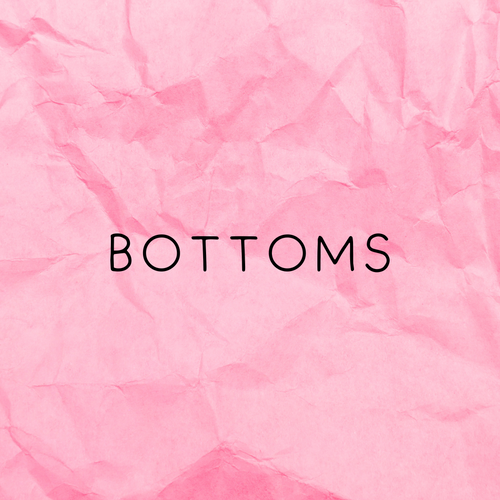 BOTTOMS