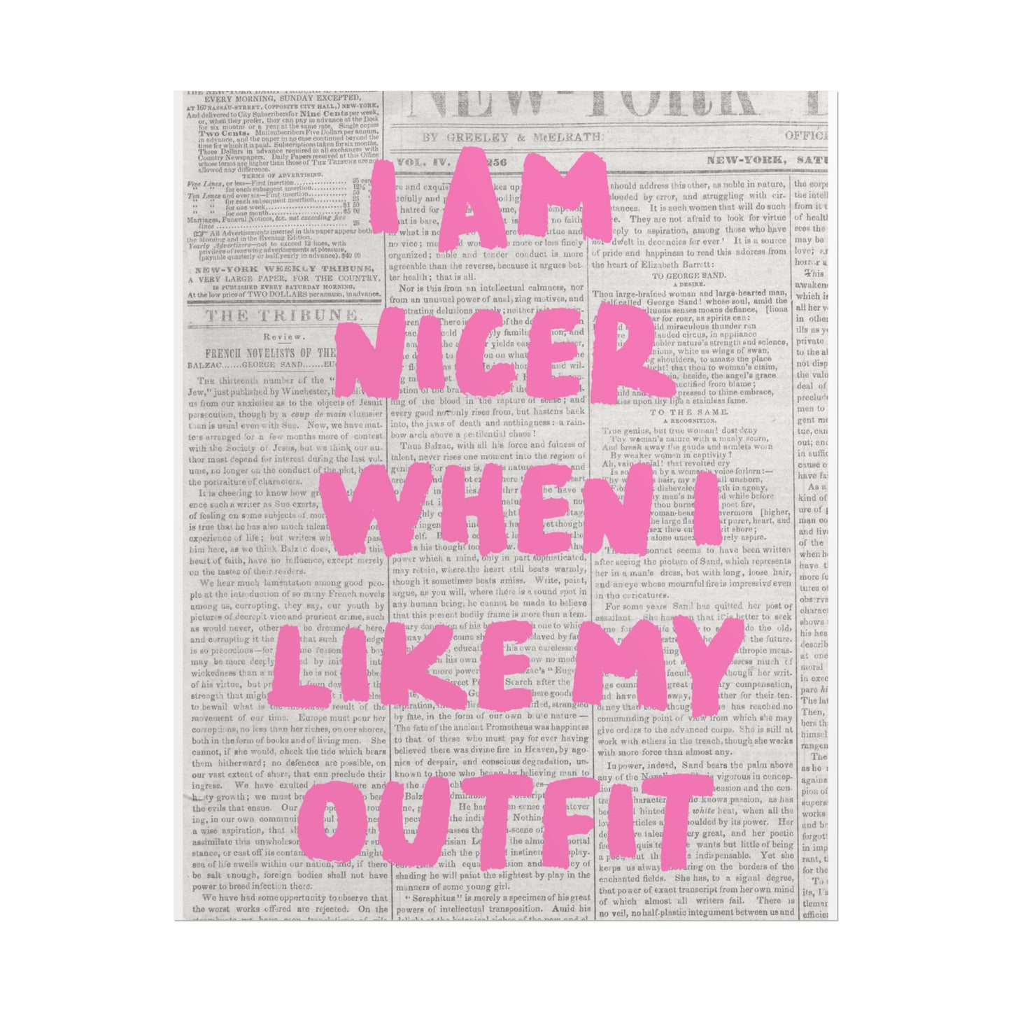 Rolled Poster — "I Am Nicer When I Like My Outfit" Pink Typographic Wall Art