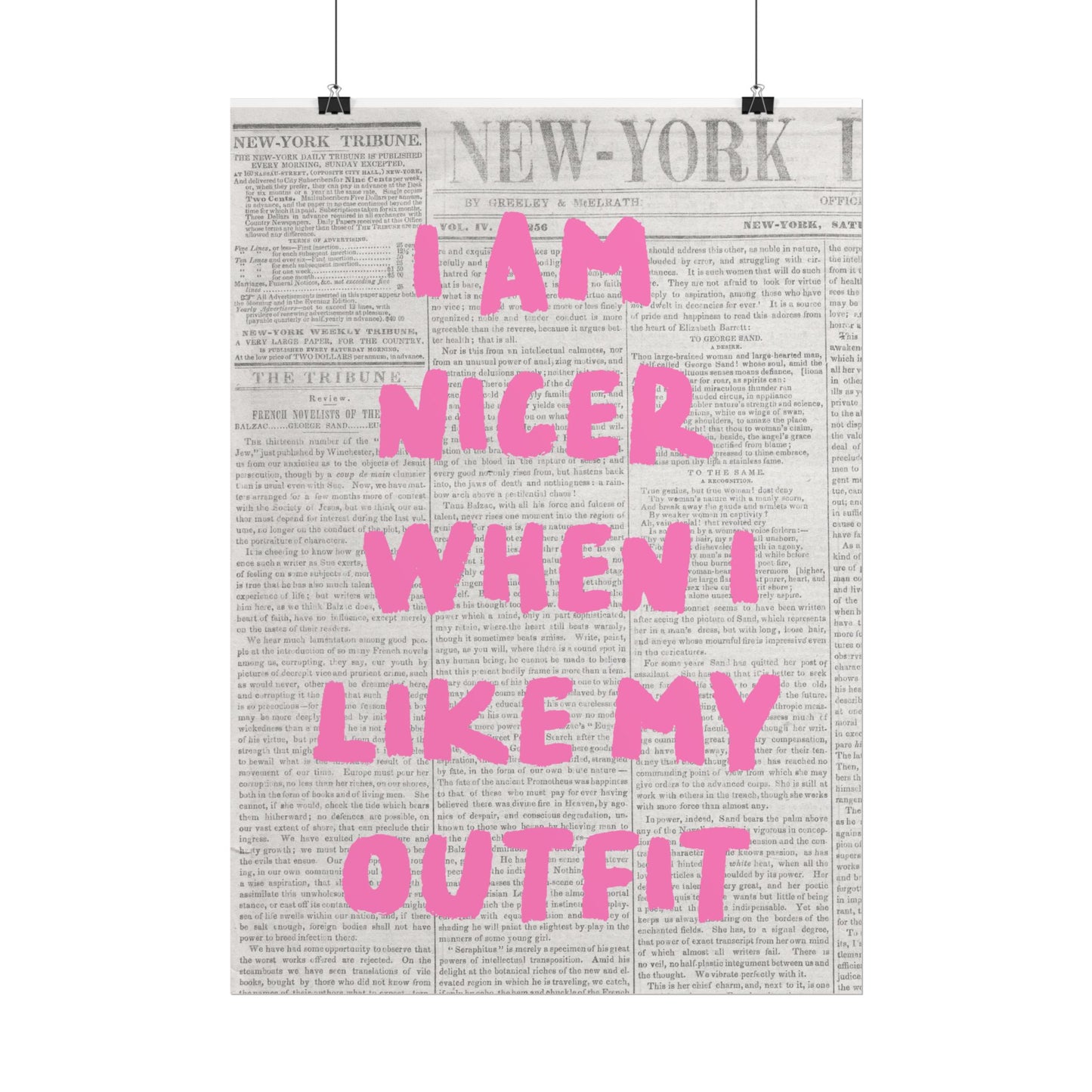 Rolled Poster — "I Am Nicer When I Like My Outfit" Pink Typographic Wall Art