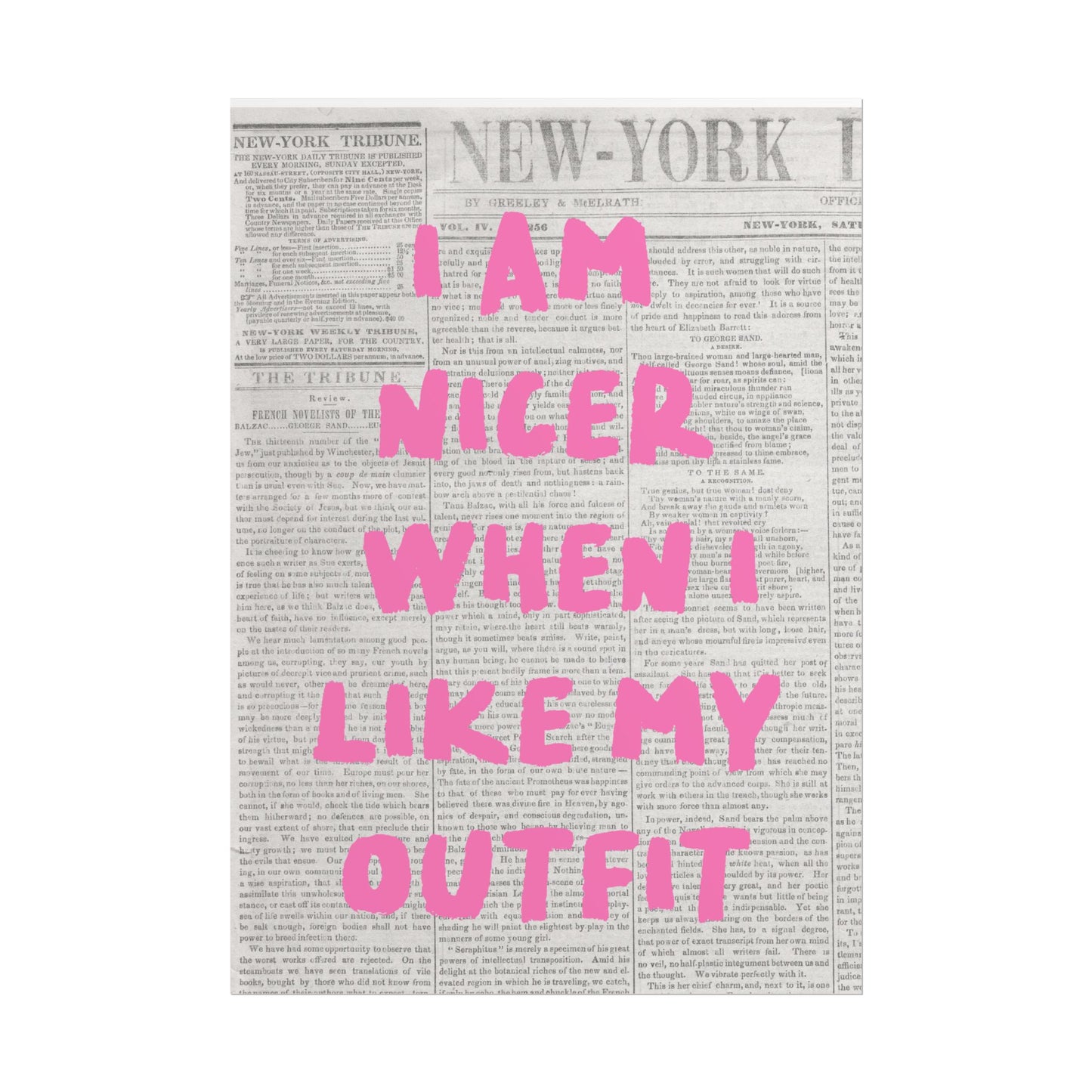 Rolled Poster — "I Am Nicer When I Like My Outfit" Pink Typographic Wall Art