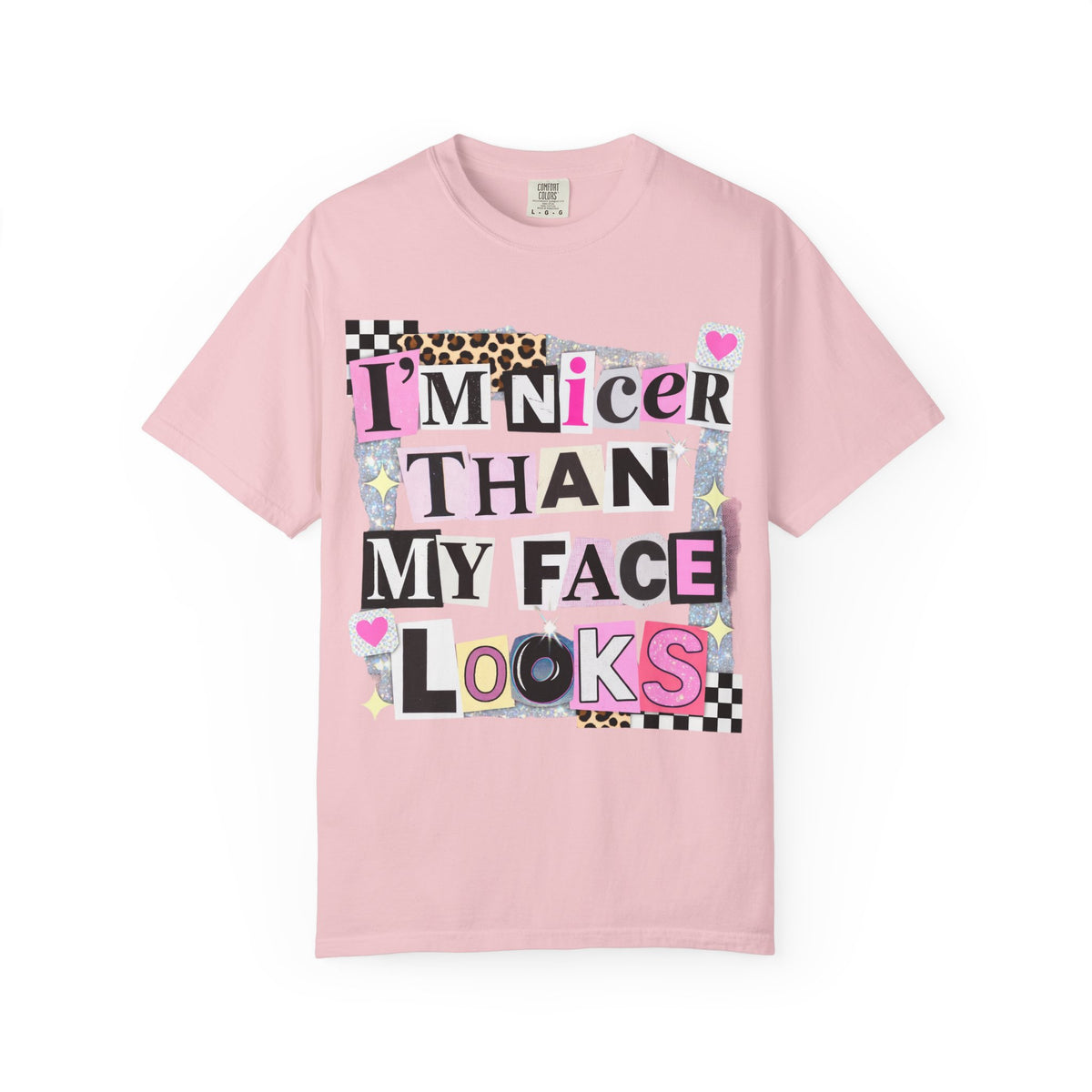 I'm Nicer Than My Face Looks Comfort Colors Graphic Tee | Daisie & Co.
