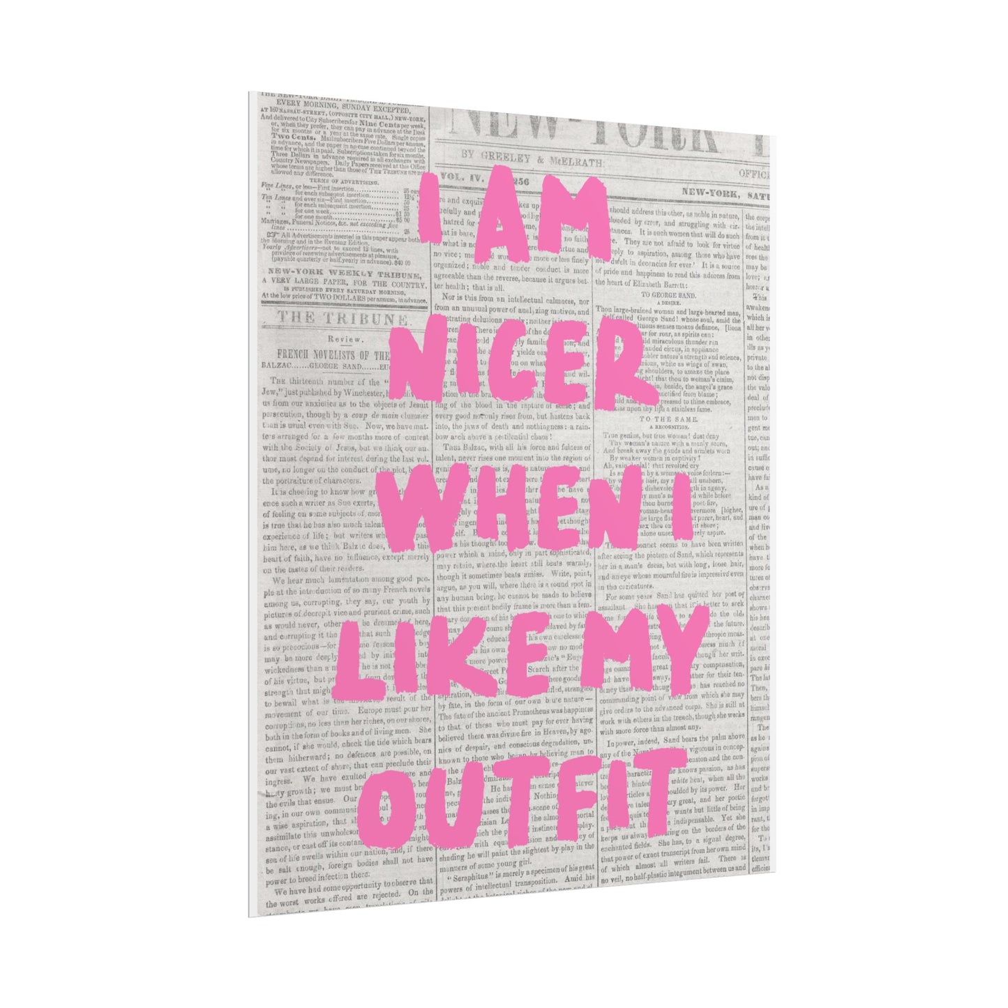 Rolled Poster — "I Am Nicer When I Like My Outfit" Pink Typographic Wall Art