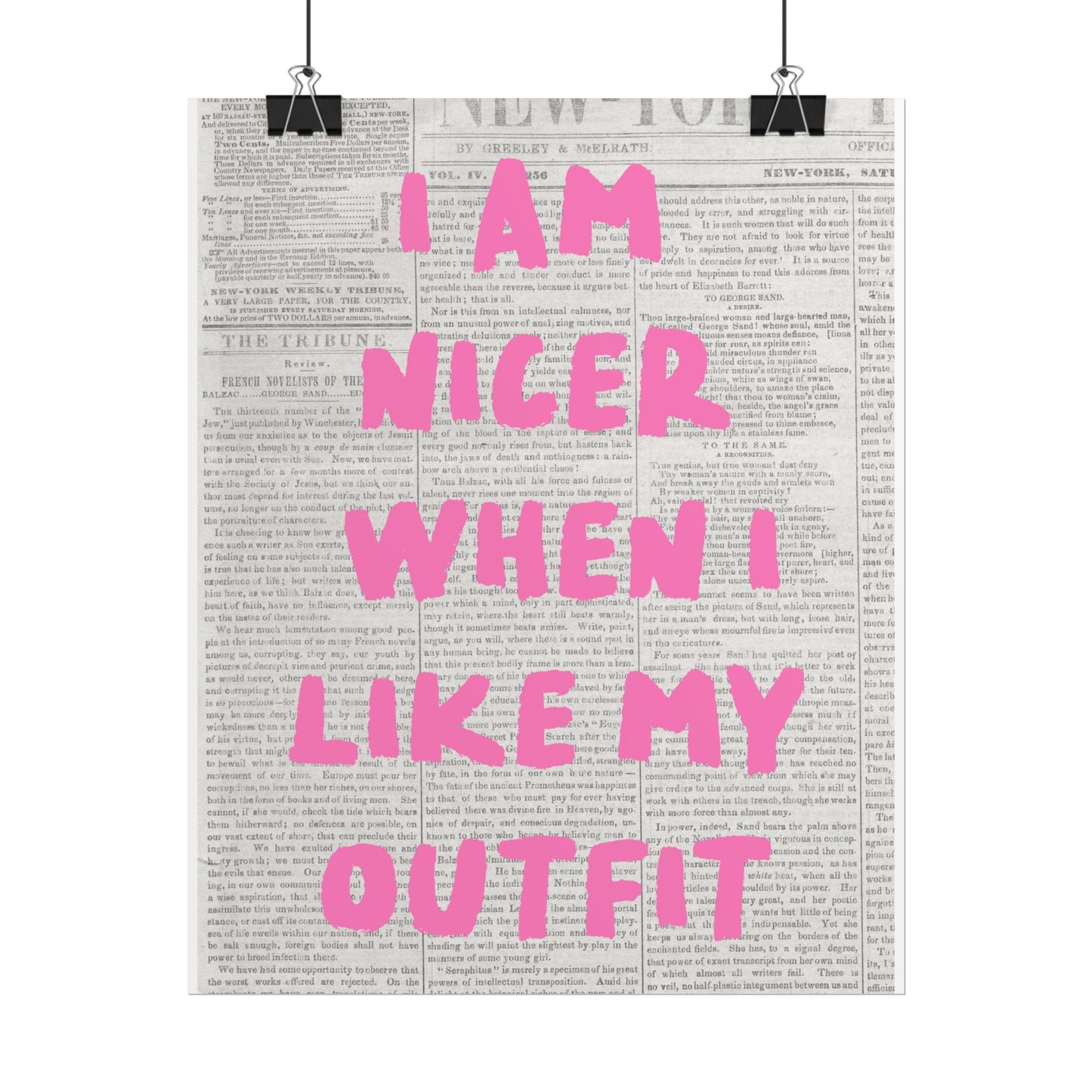 Rolled Poster — "I Am Nicer When I Like My Outfit" Pink Typographic Wall Art