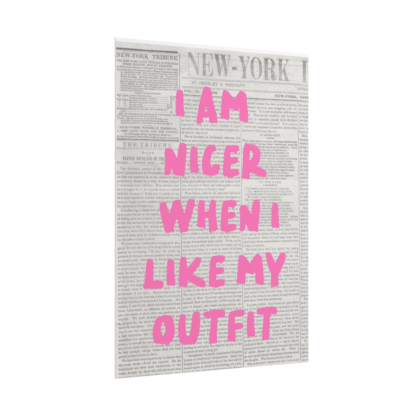 Rolled Poster — "I Am Nicer When I Like My Outfit" Pink Typographic Wall Art
