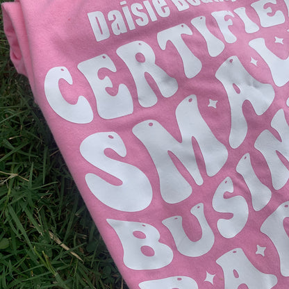 Certified Small Business Baddie T-Shirt Daisie Boutique