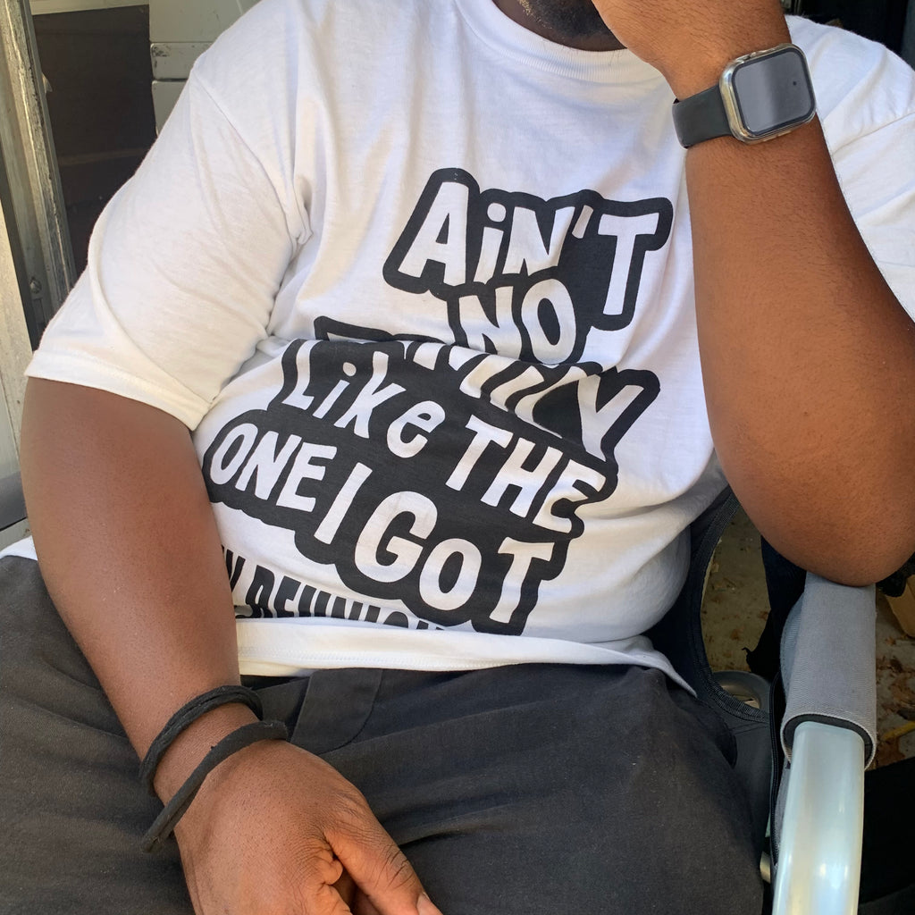 Ain't No Family Like the One I Got T-Shirt Daisie Boutique